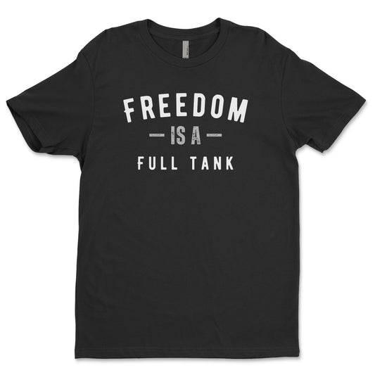 Freedom Is A Tank Full