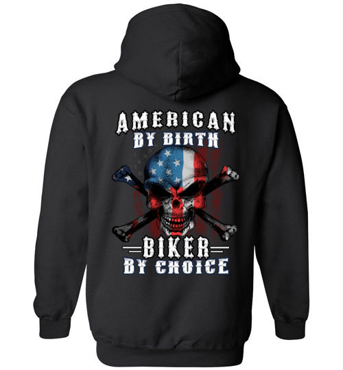 AMERICAN BY BIRTH - BIKER BY CHOICE