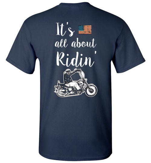 IT`S ALL ABOUT RIDIN`