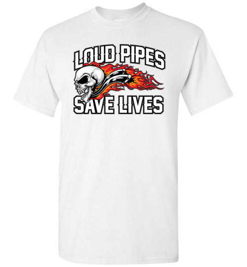 LOUD PIPES SAVE LIVES