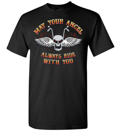 MAY YOUR ANGEL ALWAYS RIDE WITH YOU T-SHIRT