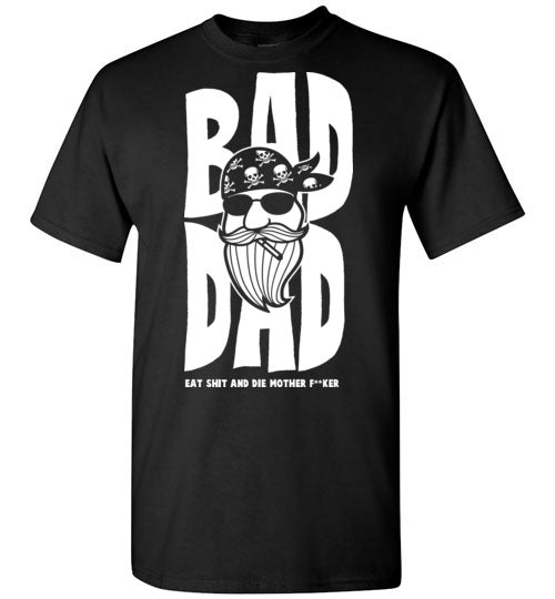 BAD DAD BIKER "Father`s Day" T-SHIRT